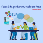 A11 - DONNER DE LA VOIX AU DELF : ACCOMPAGNER LA PRODUCTION ORALE AVEC LA COLLECTION ABC DELF